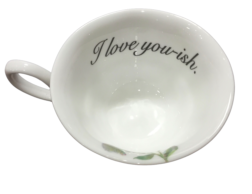 I Love You-ish Tea Cup & Saucer Set