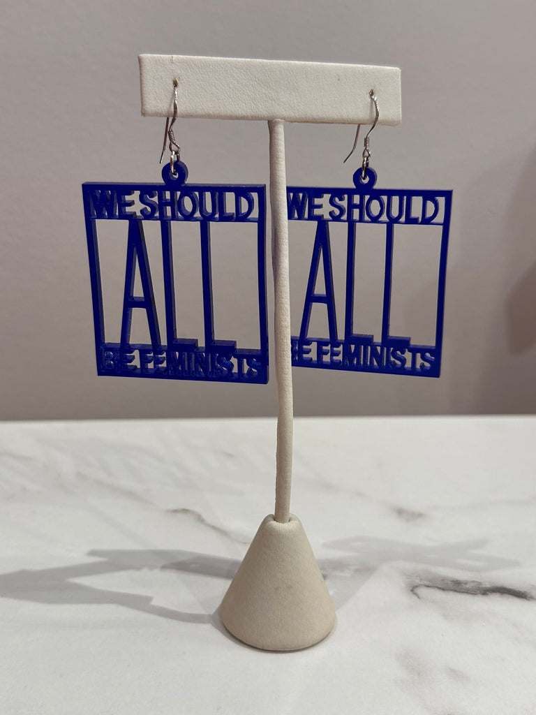 Do You Ear Me We Should All Be Feminists Earrings