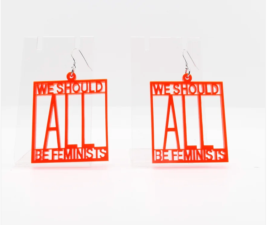 Do You Ear Me We Should All Be Feminists Earrings